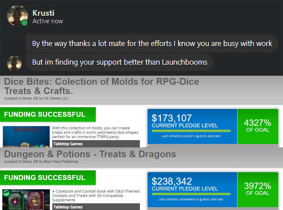 A glowing testimonial about how Matt Olick and Prelaunch Club's services are superior to LaunchBoom's services from long-time Kickstarter creator Krusti, creator of "Dice Bites", "Wicked Echoes", and "Dungeon & Potions - Treats & Dragons"