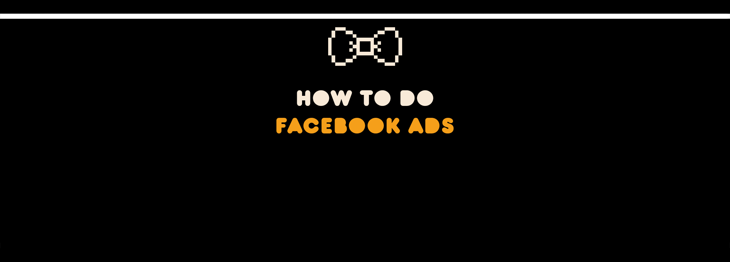 Article cover image for "How to do Facebook Ads for Kickstarter (2023)"
