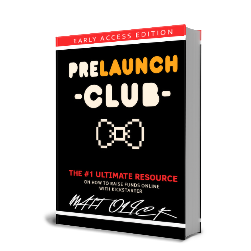 Kickstarter Guides & Templates – Prelaunch Club