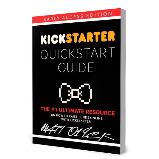 Kickstarter Quickstart Guide (2024)