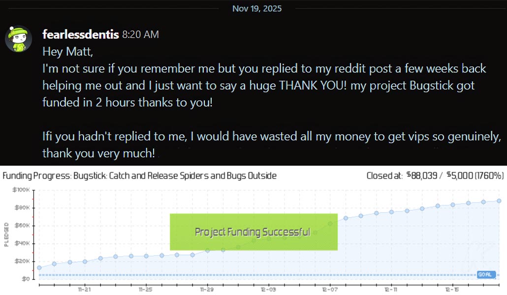 A glowing review of Matt Olick's consulting services by the creators of "Bugstick" on Kickstarter, which raised $88,039 AUD.