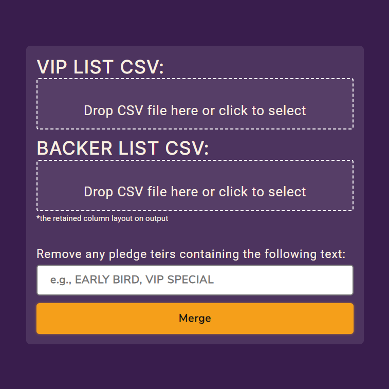 Tool for merging CSV files of VIPs and Kickstarter Backer Lists, in order to figure out which VIPs backed the campaign.