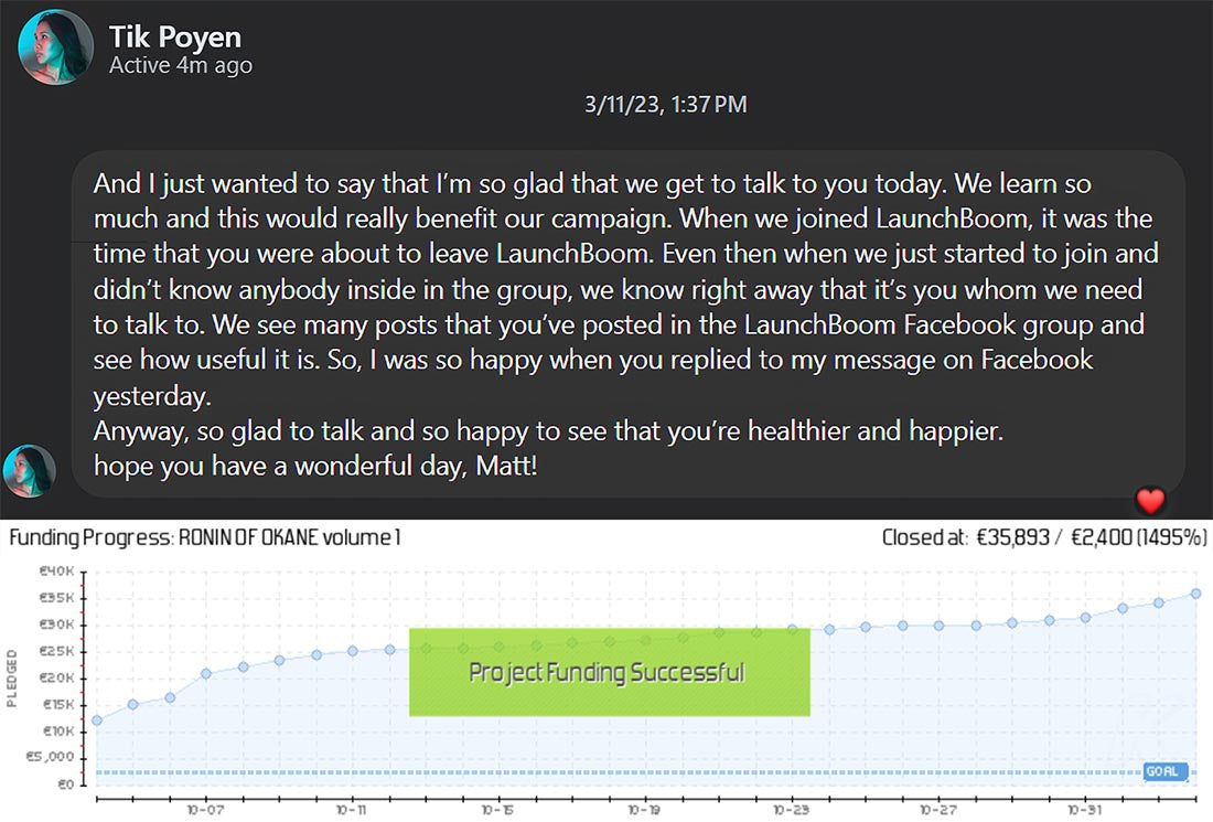 A glowing testimonial for Matt Olick's Prelaunch Club services in comparison to LaunchBoom's services from Tik Poyen, co-creator of "Ronin of Okane" franchise on Kickstarter which raised over $500,000 in total.