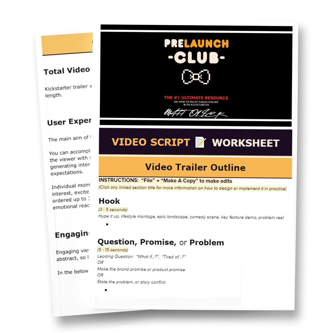 Kickstarter Video Ad & Trailer Scripts β Prelaunch Club